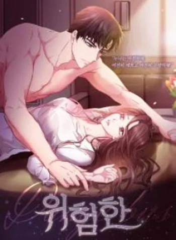 Truyện [18+] Hiểm Nguy
