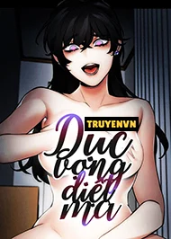Truyện Dục Vọng Diệt Ma