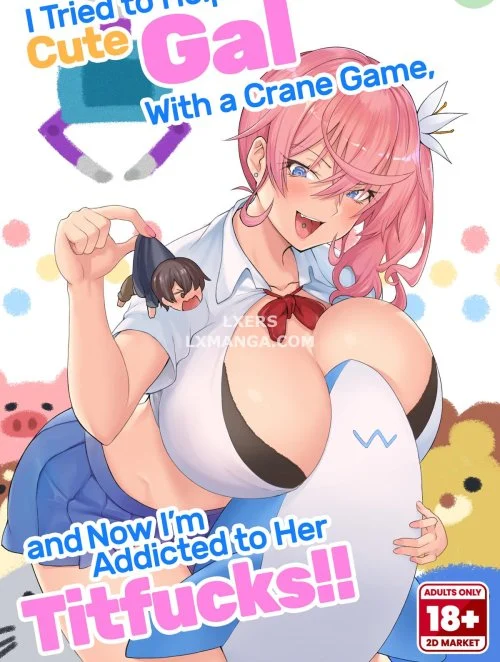 Truyện I Tried to Help a Cute Gal With a Crane Game, and Now I’m Addicted to Her Titfucks