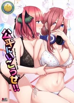 Truyện Kouhei ni Ikou ze!! - 2toubun no sex with milk Truyện Kouhei ni Ikou ze!! - 2toubun no sex with milk