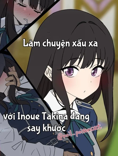 Truyện Làm tình với Nishikigi Chisato và Inoue Takina đang say rượu