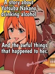 Truyện Nakano Yotsuba ni Osake o Nomasete Warui Koto o Suru Hanashi Truyện Nakano Yotsuba ni Osake o Nomasete Warui Koto o Suru Hanashi