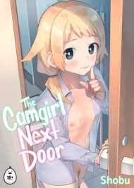 Truyện The Camgirl Next Door Truyện The Camgirl Next Door