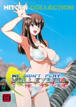 Truyện We Didn't Play Volleyball Truyện We Didn't Play Volleyball